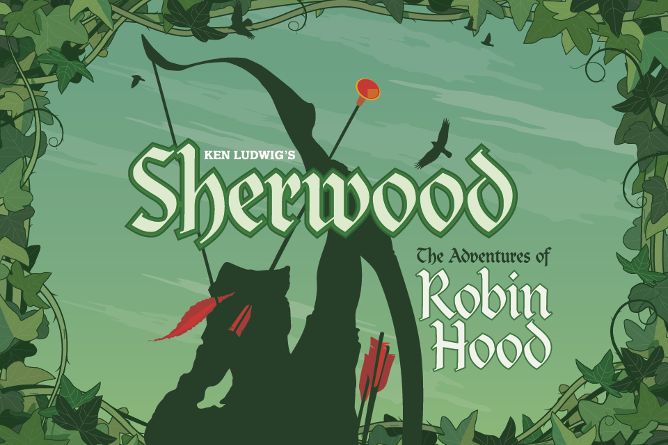 Northwest premiere of action-packed <em>Sherwood: The Adventures of Robin Hood</em> opens Clackamas Rep’s 15th anniversary season